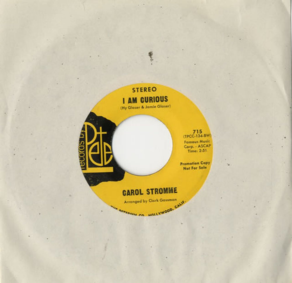 Carol Stromme I Am Curious US Promo 7" vinyl single (7 inch record / 45) 715