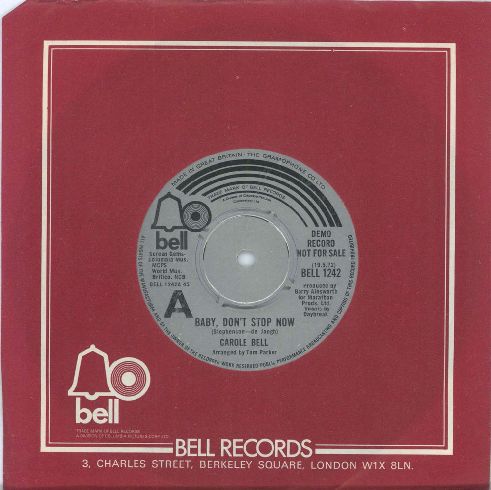 Carole Bell Baby, Don't Stop Now UK Promo 7" vinyl single (7 inch record / 45) BELL1242