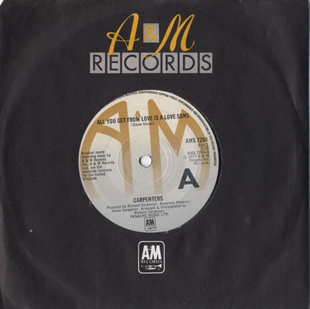 Carpenters All You Get From Love Is A Love Song UK 7" vinyl single (7 inch record / 45) AMS7294