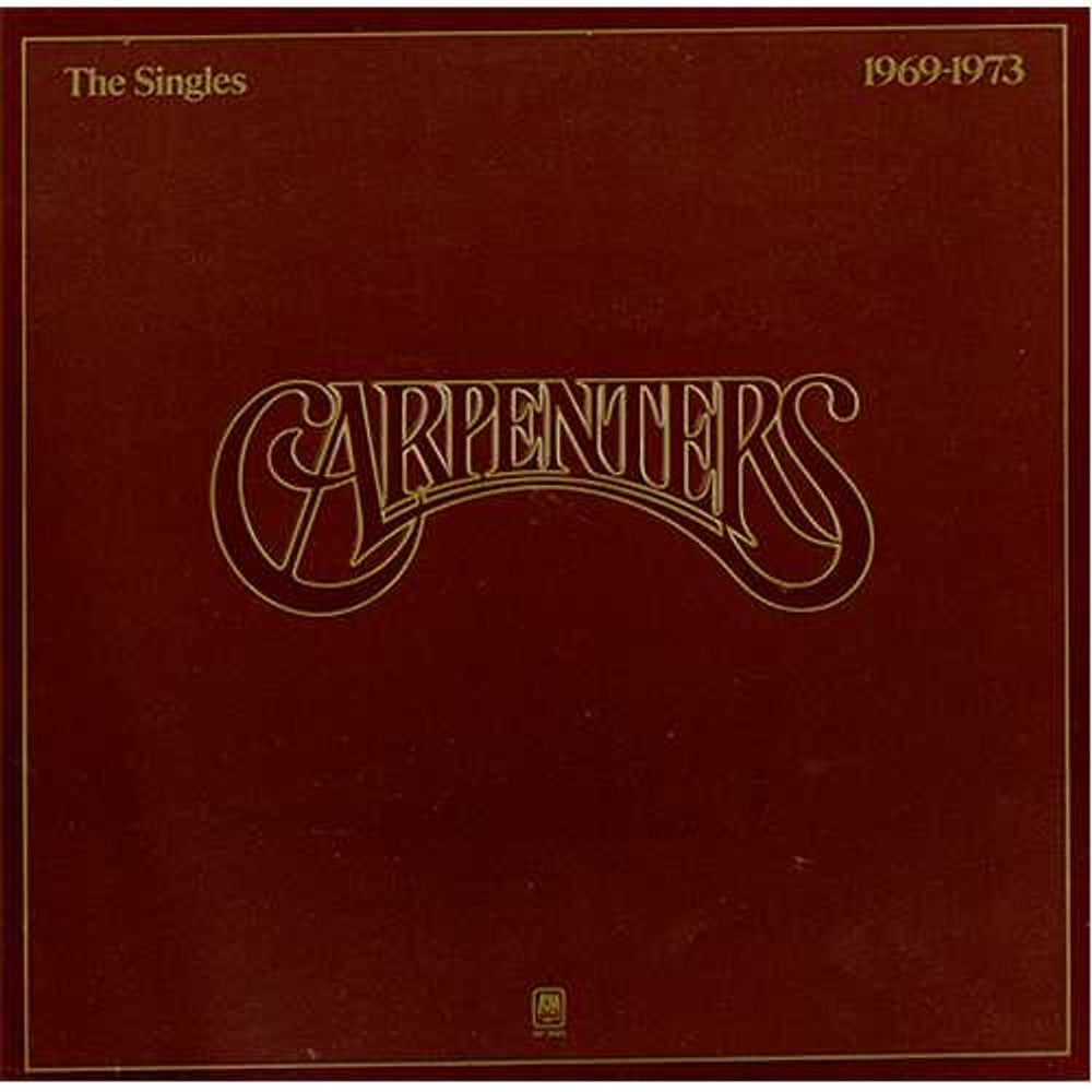 Carpenters The Singles 1969-1973 US vinyl LP album (LP record) SP3601