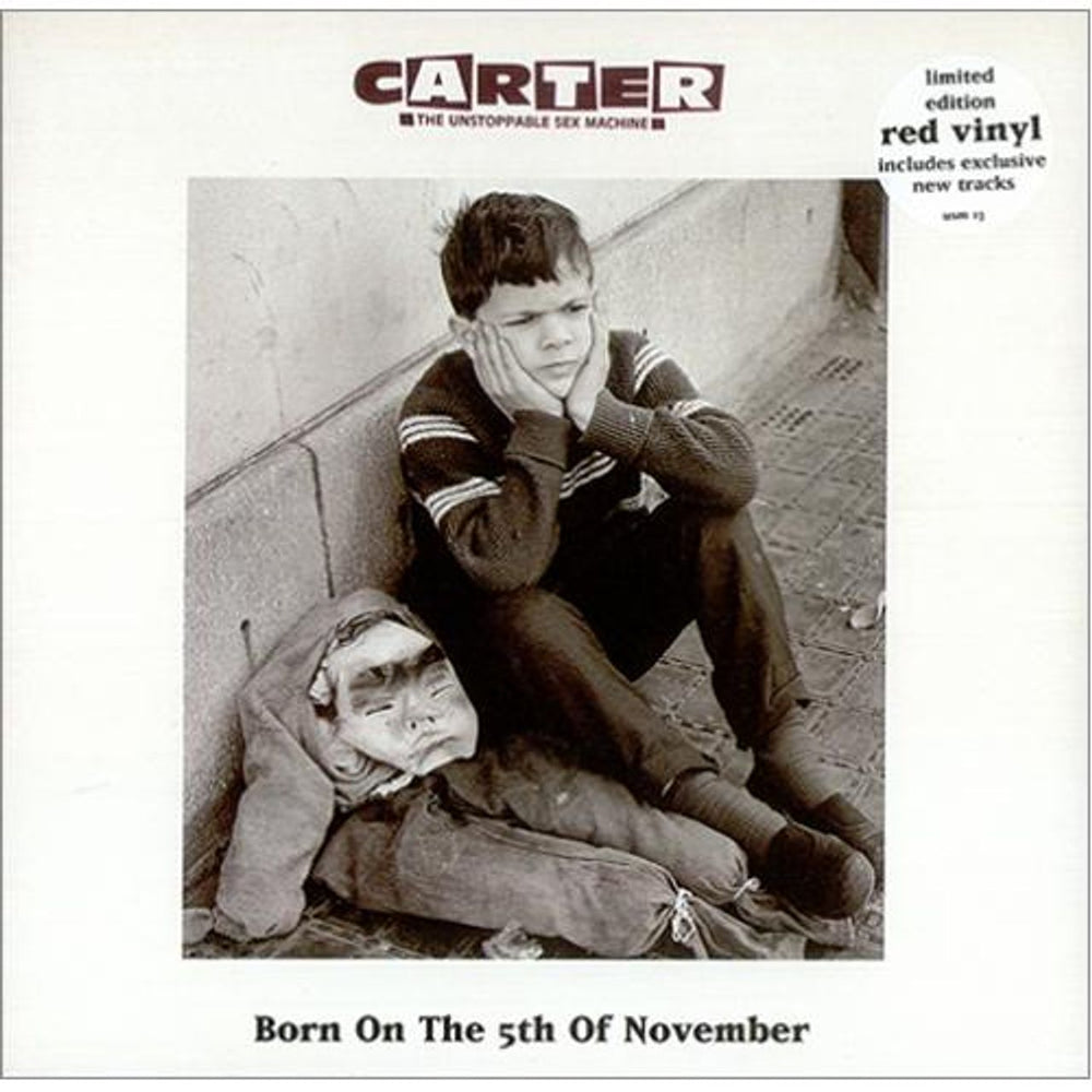 Carter USM Born On The 5th Of November - Red Vinyl UK 7" vinyl single (7 inch record / 45) USM13