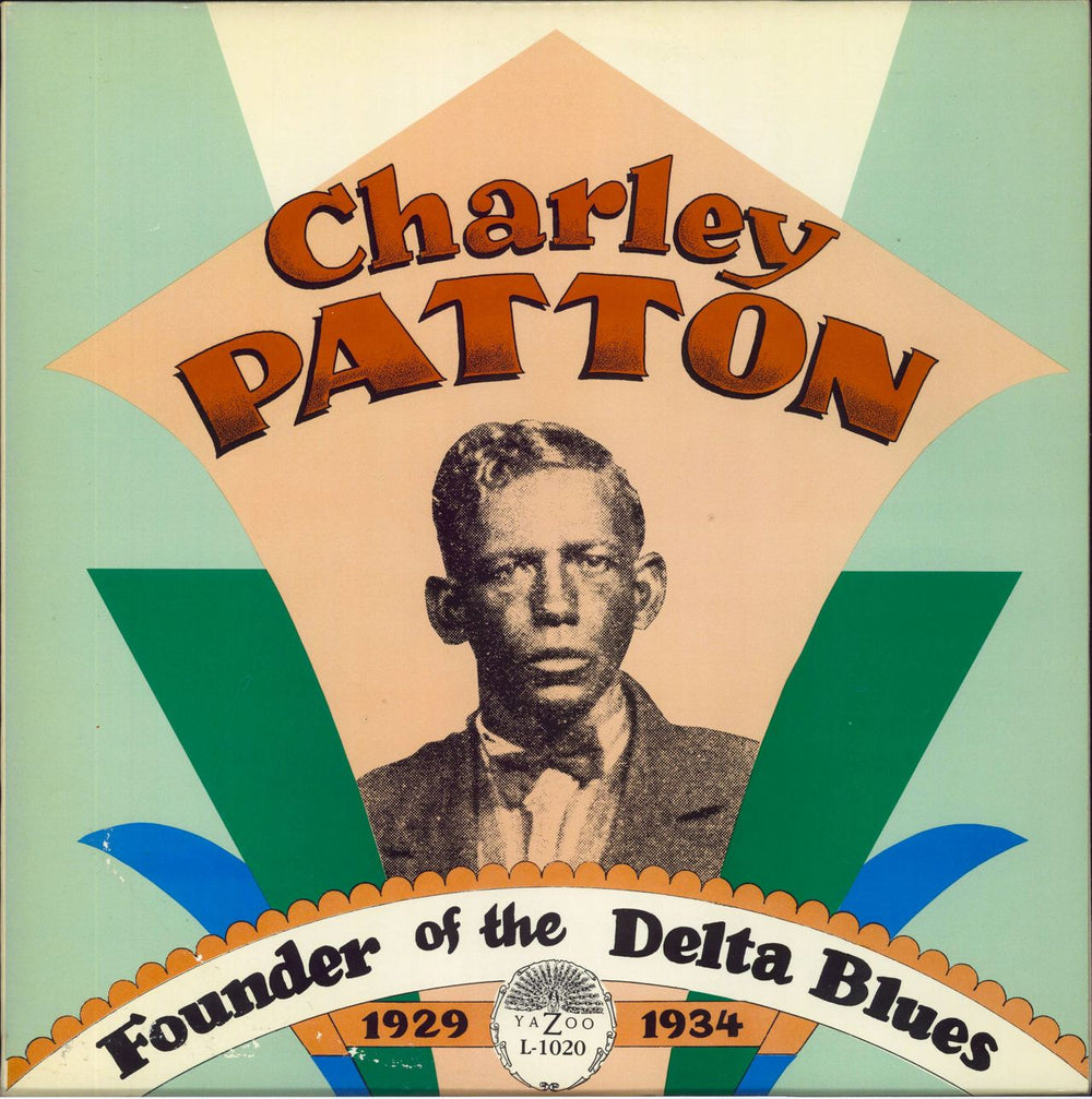 Charley Patton  Founder Of The Delta Blues US 2-LP vinyl record set (Double LP Album) L-1020