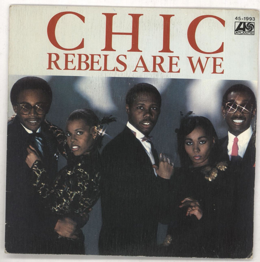 Chic Rebels Are We Spanish 7" vinyl single (7 inch record / 45) 45-1993