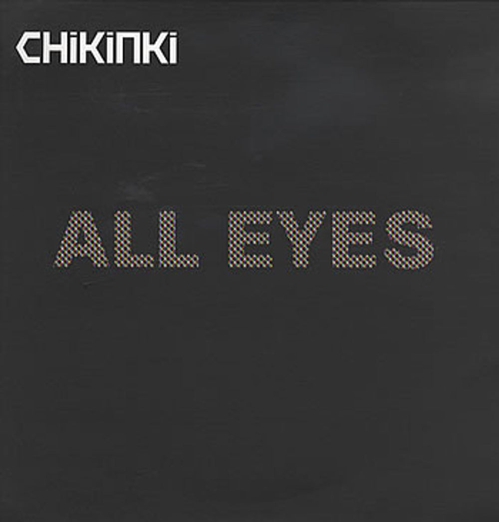 Chikinki All Eyes UK Promo 12" vinyl single (12 inch record / Maxi-single) 12IS875DJ