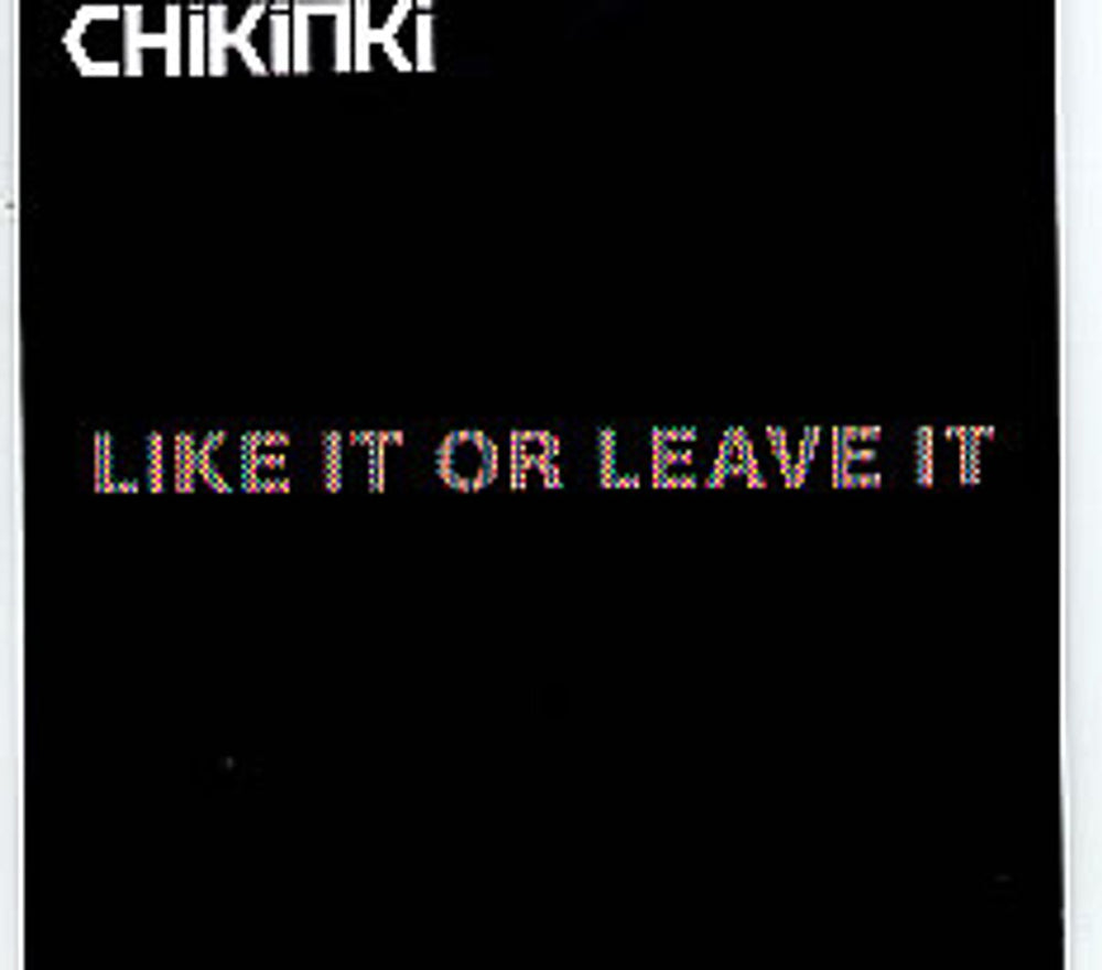 Chikinki Like It Or Leave It UK Promo CD single (CD5 / 5") CIDDJ848