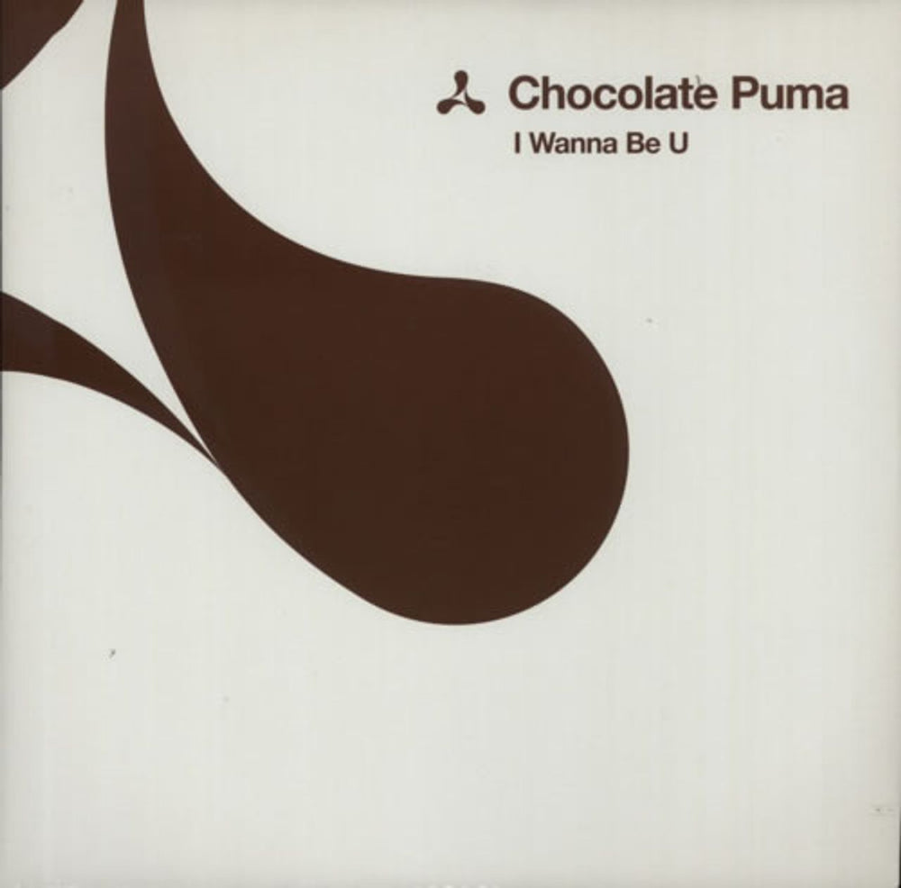 Chocolate Puma I Wanna Be You UK 12" vinyl single (12 inch record / Maxi-single) CREAM13122