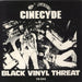 Cinecyde Black Vinyl Threat US 7" vinyl single (7 inch record / 45) TR003