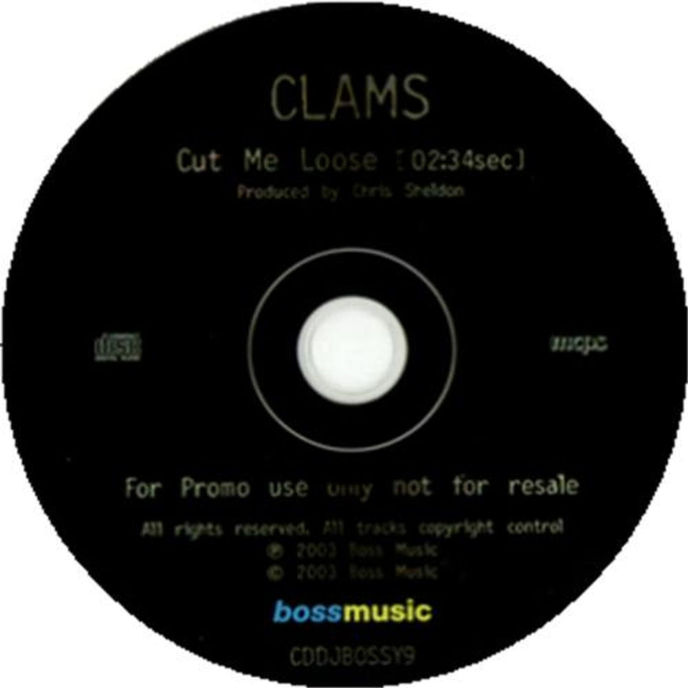 Clams Cut Me Loose UK Promo CD single (CD5 / 5") CDDJBOSSY9