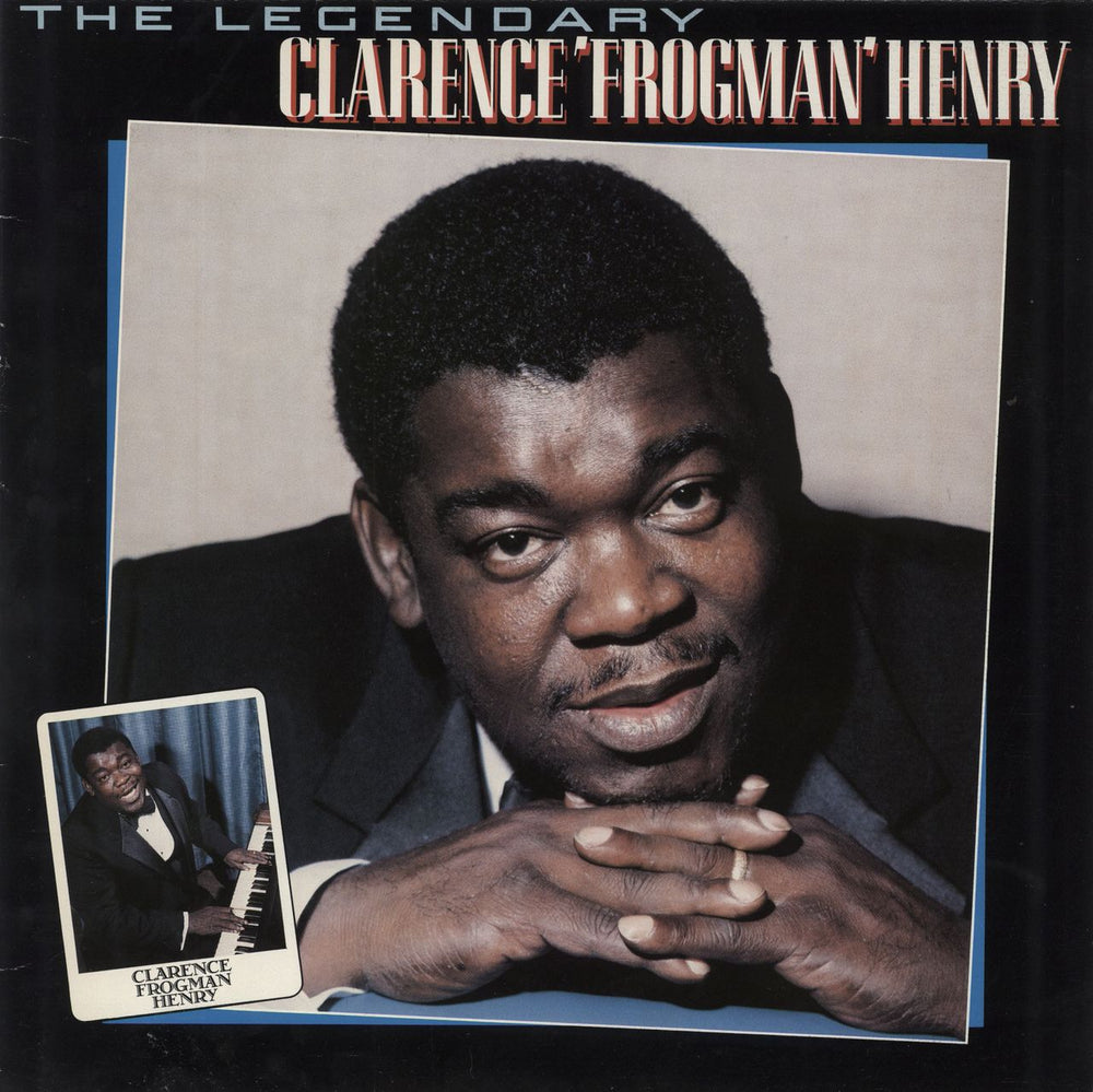 Clarence 'Frogman' Henry The Legendary Clarence 'Frogman' Henry UK vinyl LP album (LP record) STLP3001