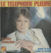 Claude François Le Téléphone Pleure French 7" vinyl single (7 inch record / 45) 6061198