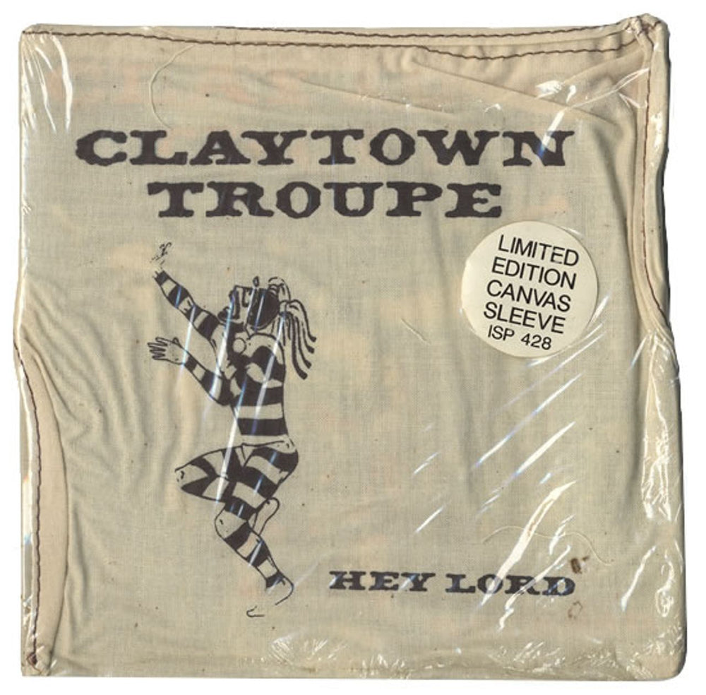 Claytown Troupe Hey Lord - Canvas sleeve - Sealed UK 7" vinyl single (7 inch record / 45) ISP428