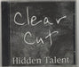 Clear Cut Hidden Talent UK CD album (CDLP) CC001