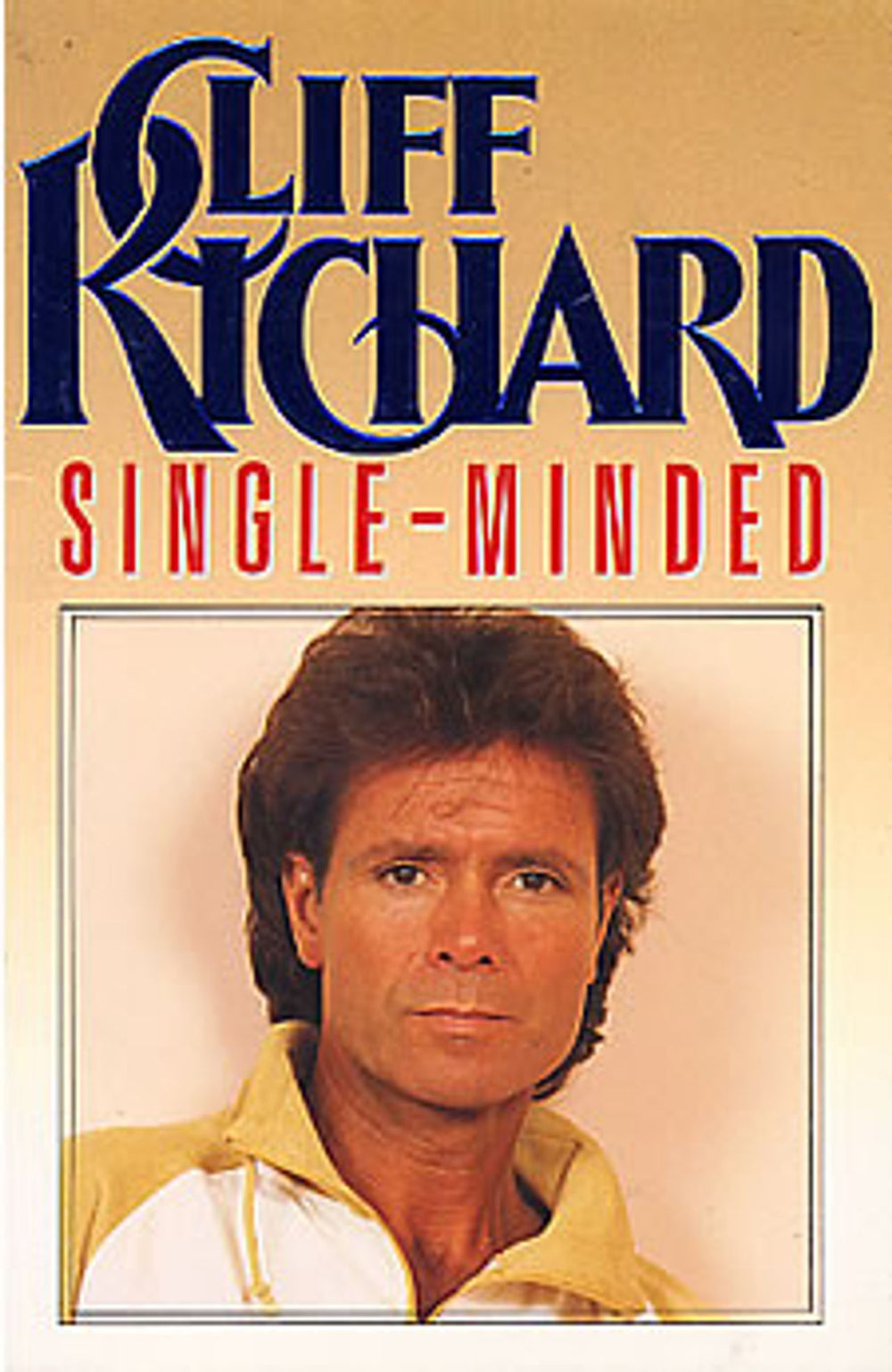 Cliff Richard Single Minded UK book 0-340-48971-5