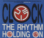 Clock The Rhythm Holding On UK CD single (CD5 / 5") MCSTD1971