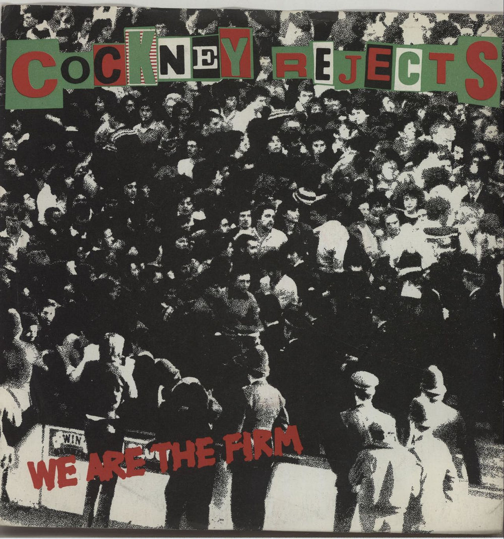 Cockney Rejects We Are The Firm UK 7" vinyl single (7 inch record / 45) Z10