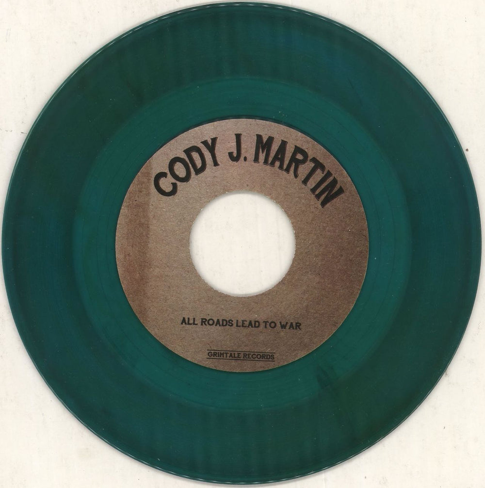 Cody J. Martin All Roads Lead To War - Green Vinyl US 7" vinyl single (7 inch record / 45) 1OF07AL742909