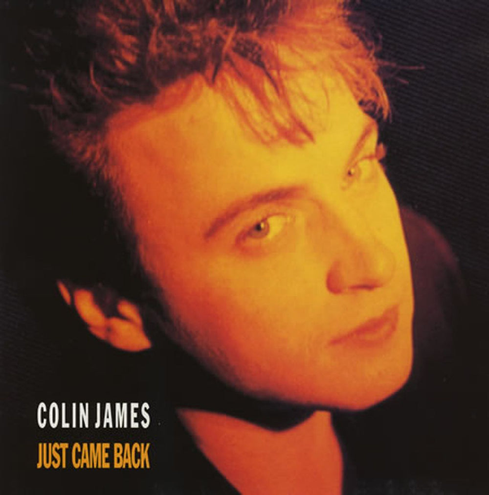 Colin James Just Came Back UK 12" vinyl single (12 inch record / Maxi-single) VUST24