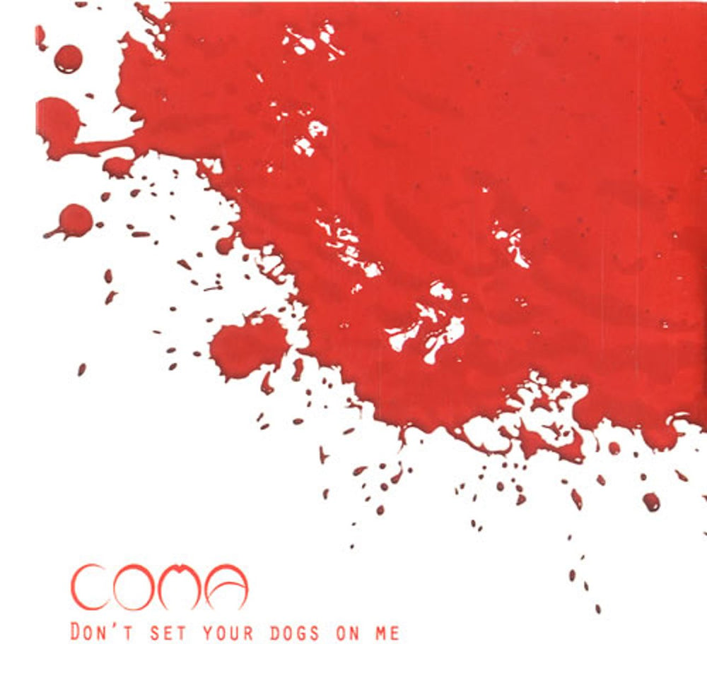 Coma Don't Set Your Dogs On Me German Promo CD album (CDLP) 0208363EREP