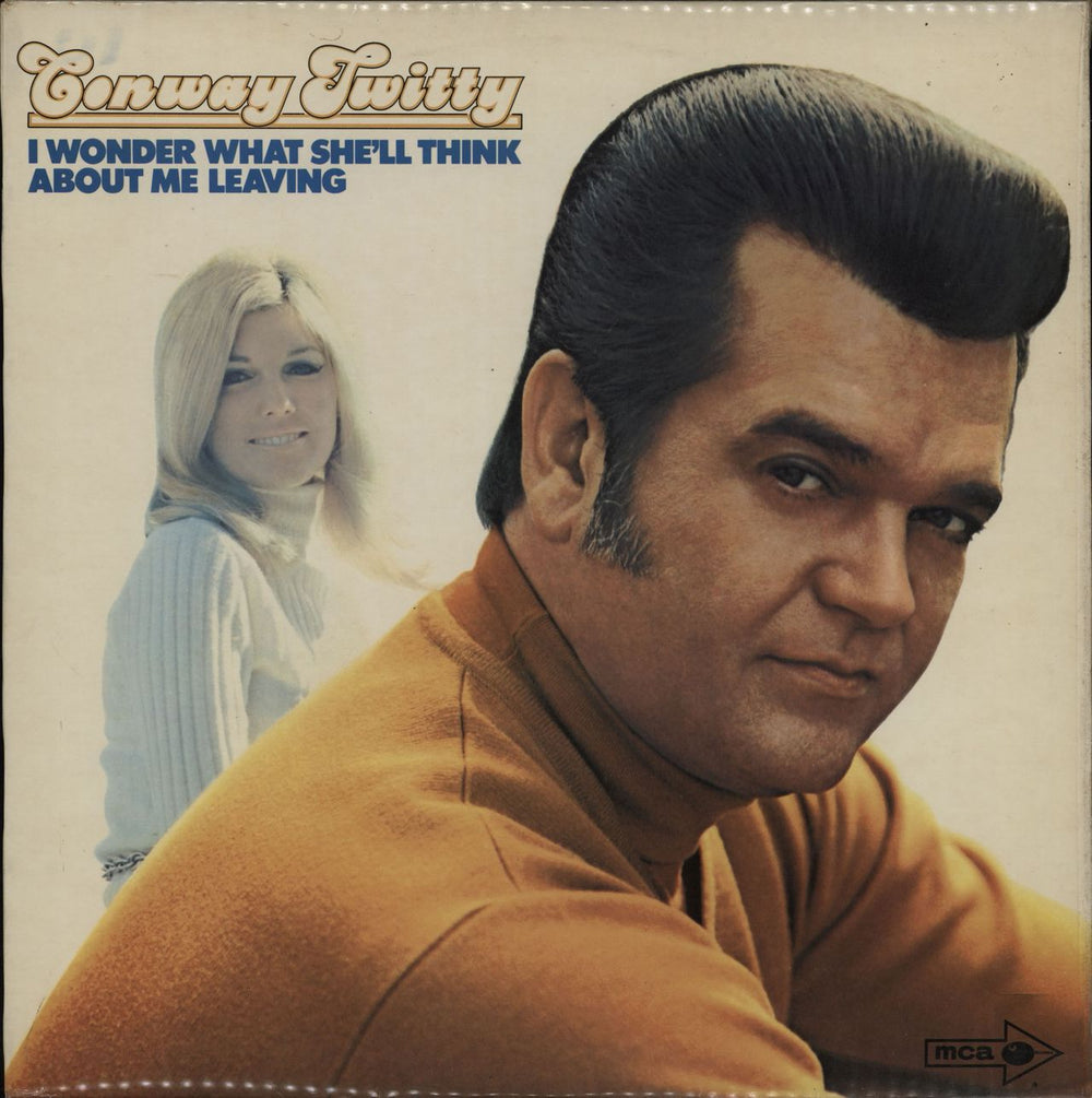 Conway Twitty I Wonder What She'll Think About Me Leaving UK vinyl LP album (LP record) MUPS443