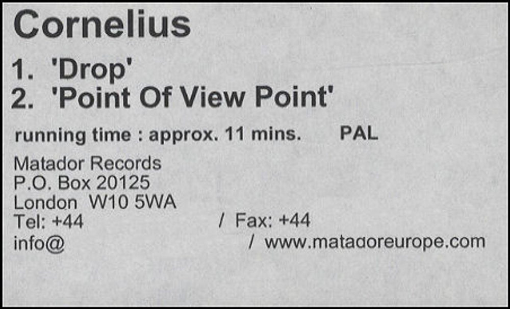 Cornelius (Jap) Drop/Point Of View Point UK Promo video (VHS or PAL or NTSC) PROMO VIDEO