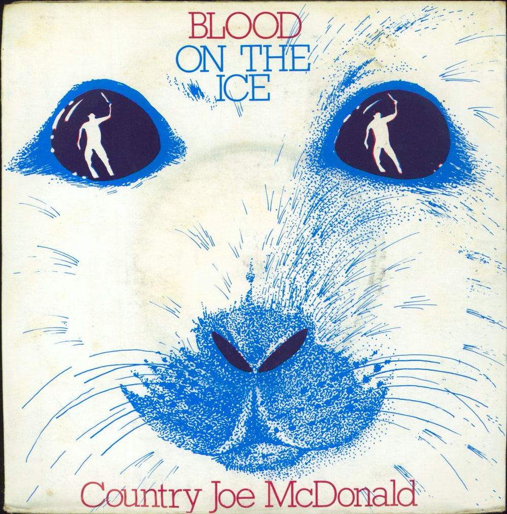 Country Joe McDonald Blood On The Ice-picture sleeve UK 7" vinyl single (7 inch record / 45) TOUCH1