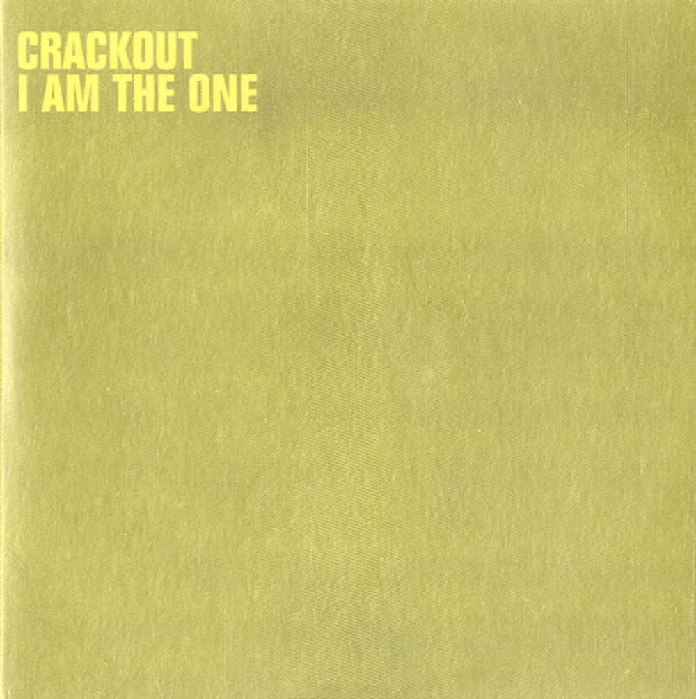 Crackout I Am The One UK Promo CD single (CD5 / 5") HUTCDP156