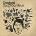 Crackout Out Of Our Minds UK 7" vinyl single (7 inch record / 45) HUT170