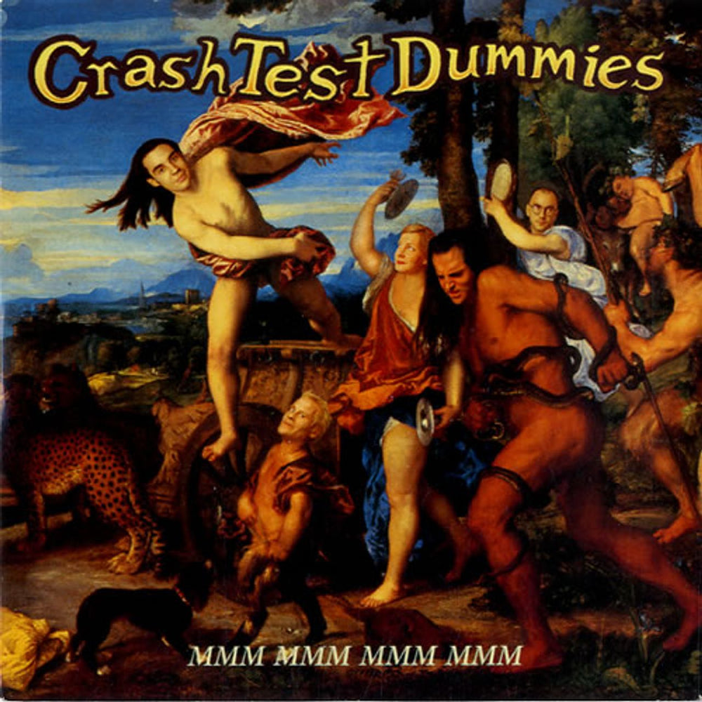 Crash Test Dummies Mmm Mmm Mmm Mmm UK 7" vinyl single (7 inch record / 45) 74321-20151-7