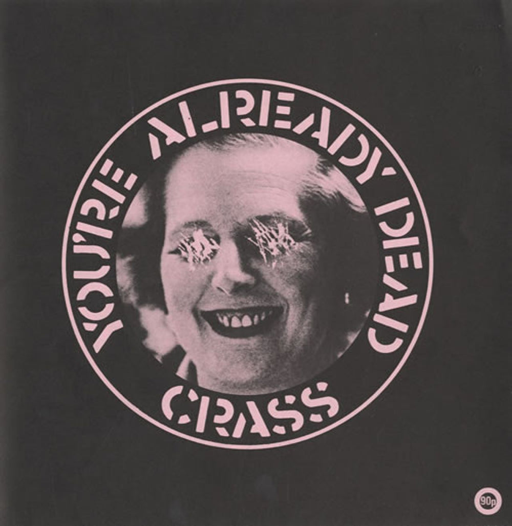 Crass You're Already Dead UK 7" vinyl single (7 inch record / 45) 1984