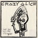 Crazy Alice Gone Away US 7" vinyl single (7 inch record / 45) MD002