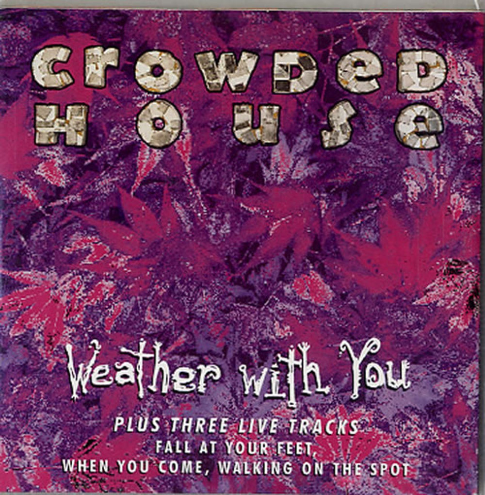 Crowded House Weather With You - CDs 1 & 2 UK 2-CD single set (Double CD single) CRD2SWE19299