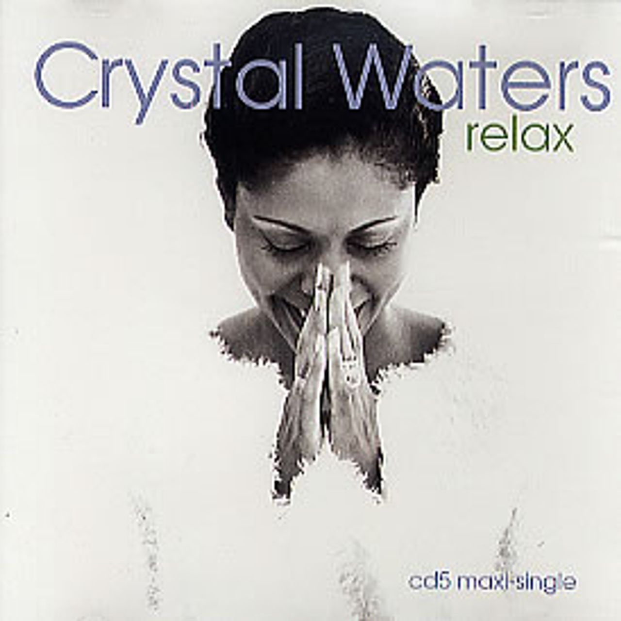 Crystal Waters Relax US CD single — RareVinyl.com