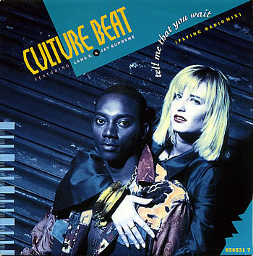 Culture Beat Tell Me That You Wait Dutch 7" vinyl single (7 inch record / 45) 656531-7