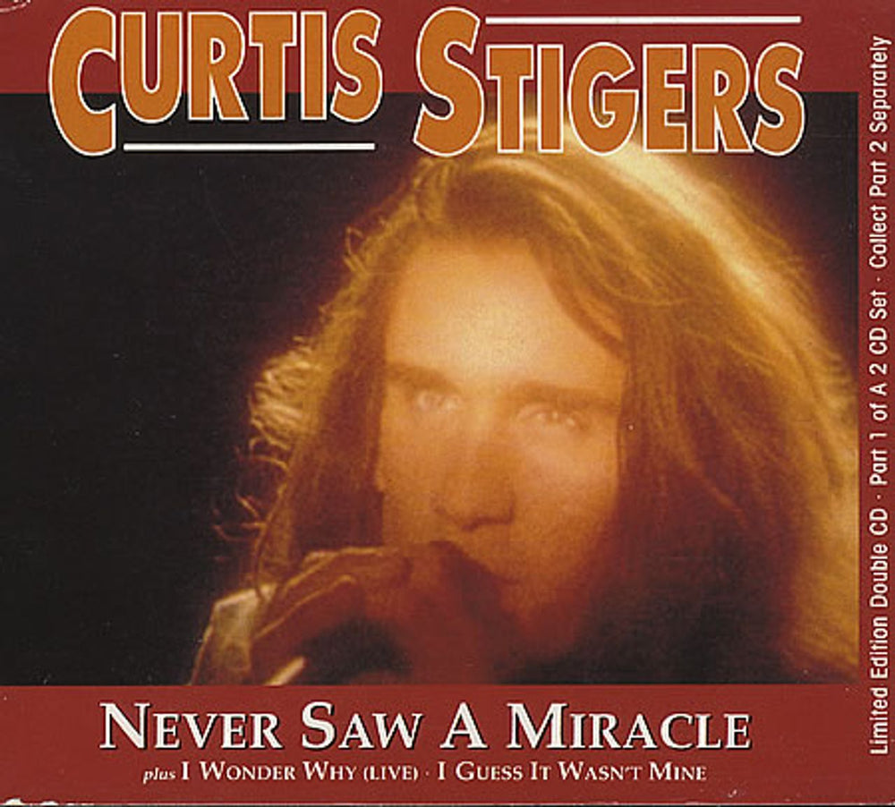 Curtis Stigers Never Saw A Miracle - Part 1 UK CD single (CD5 / 5") 74321117262