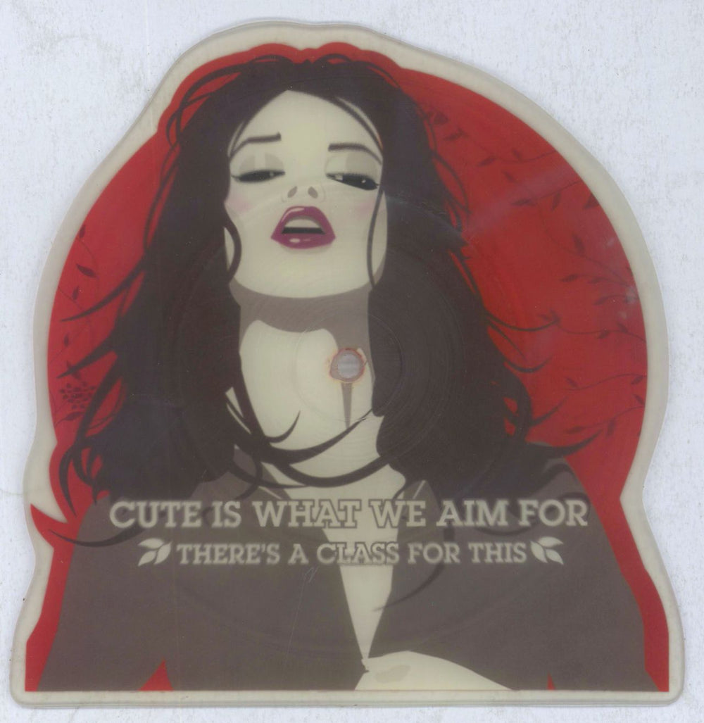 Cute Is What We Aim For There's A Class For This UK shaped picture disc (picture disc vinyl record) AT0253
