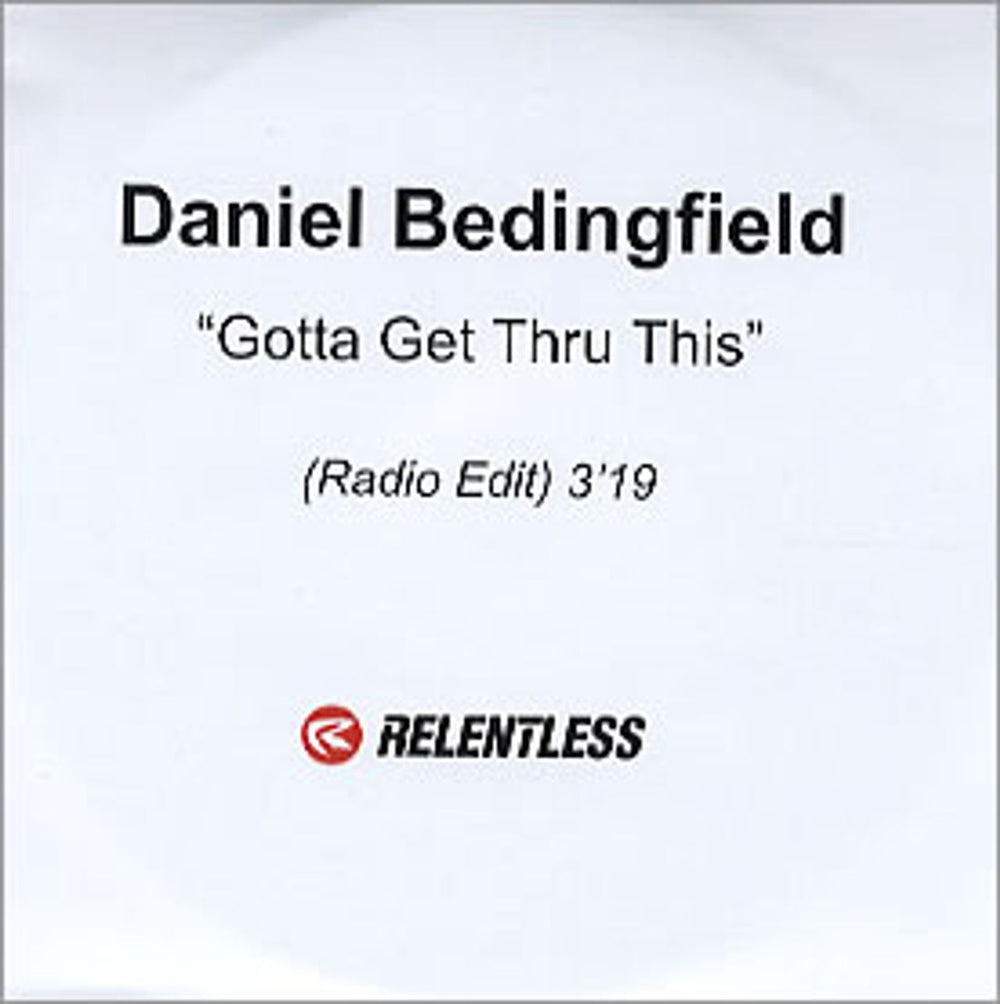 Daniel Bedingfield Gotta Get Thru This UK Promo CD-R acetate CD ACETATE