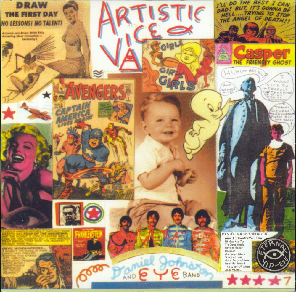 Daniel Johnston Artistic Vice / 1990 US 2-LP vinyl record set (Double LP Album) EYE-121