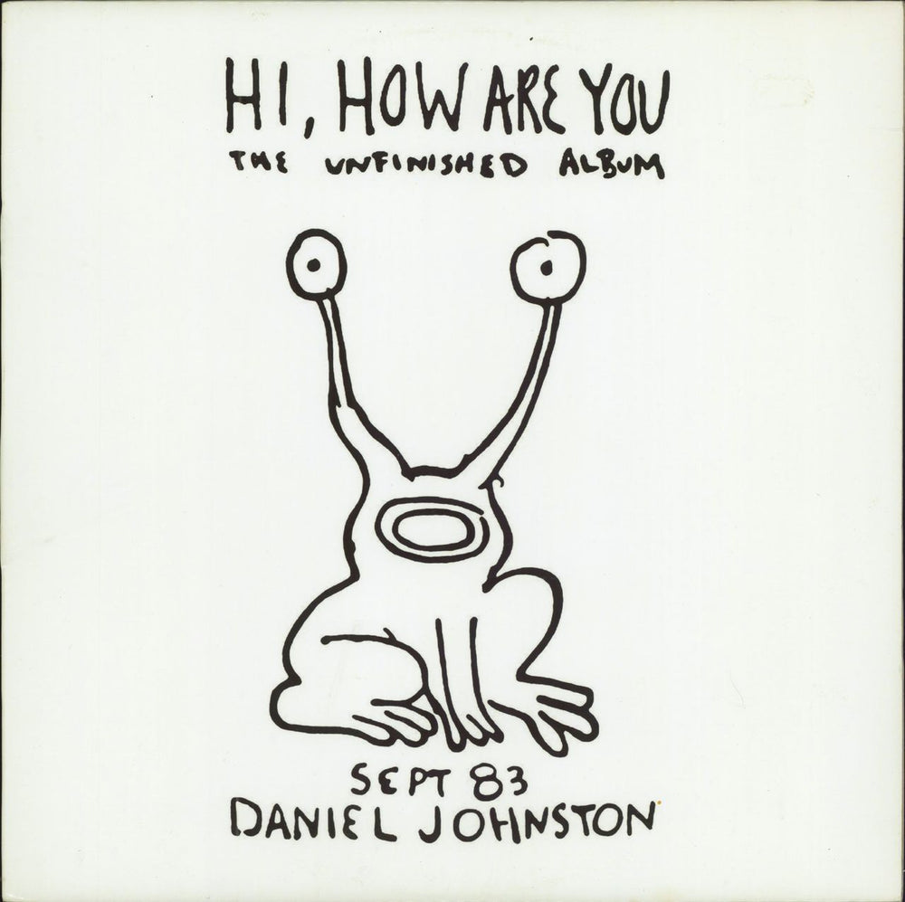 Daniel Johnston Hi, How Are You: The Unfinished Album US vinyl LP album (LP record) EYE112