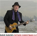 Dave Davies Father Christmas EP - Sealed UK 12" vinyl single (12 inch record / Maxi-single) BFD575LP