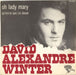 David Alexandre Winter Oh Lady Mary French 7" vinyl single (7 inch record / 45) 121222