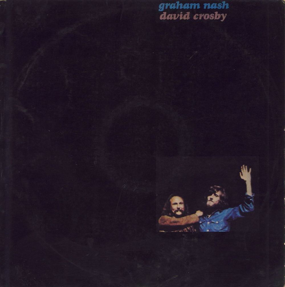 David Crosby & Graham Nash Graham Nash / David Crosby - Laminated Sleeve New Zealand vinyl LP album (LP record) SD7220