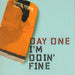 Day One I'm Doin' Fine / In Your Life UK Promo 2-CD single set (Double CD single) SADDJ6/7