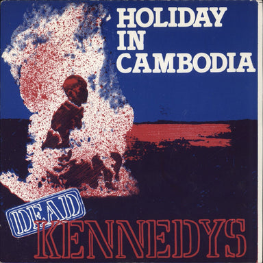 DEAD KENNEDYS HOLIDAY IN CAMBODIA ポスター Dead Kennedys Holiday In Cambodia - Burning Monk Sleeve UK 7