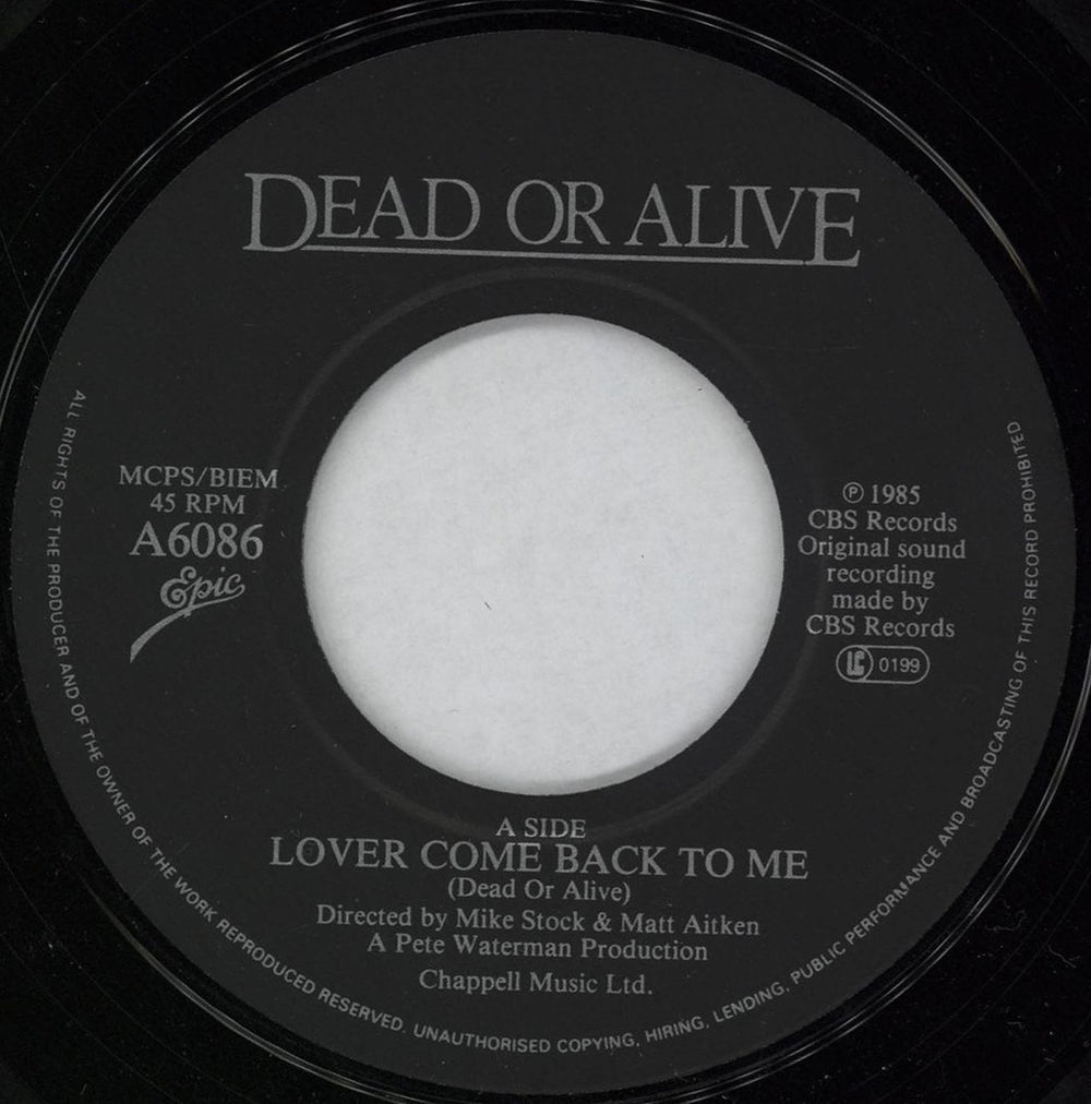 Dead Or Alive Lover Come Back To Me - Wide UK 7" vinyl single (7 inch record / 45) DOA07LO751806