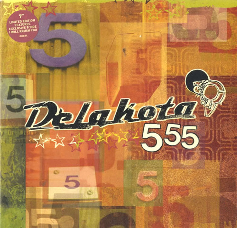 Delakota 555 Five Five Five UK 7" vinyl single (7 inch record / 45) GOB14