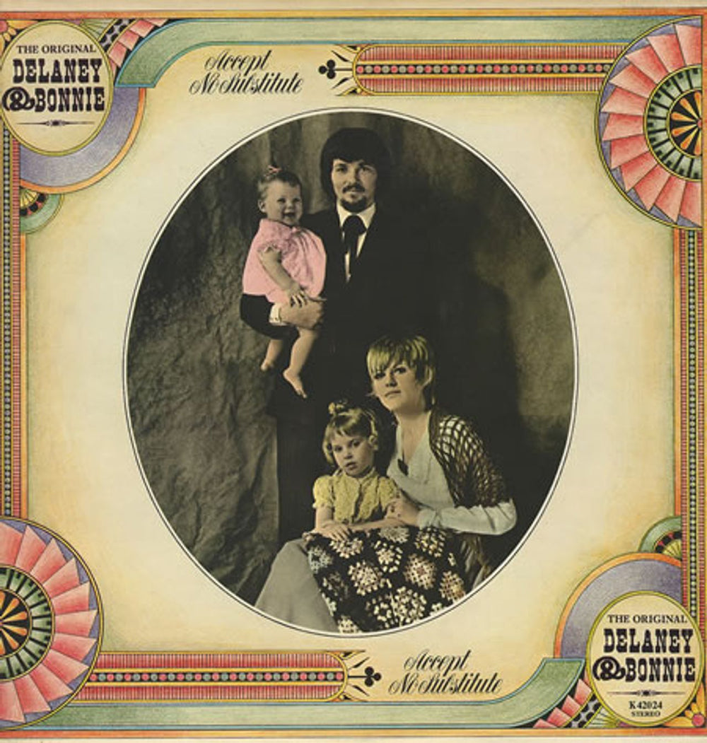 Delaney & Bonnie Accept No Substitute UK vinyl LP album (LP record) K42024