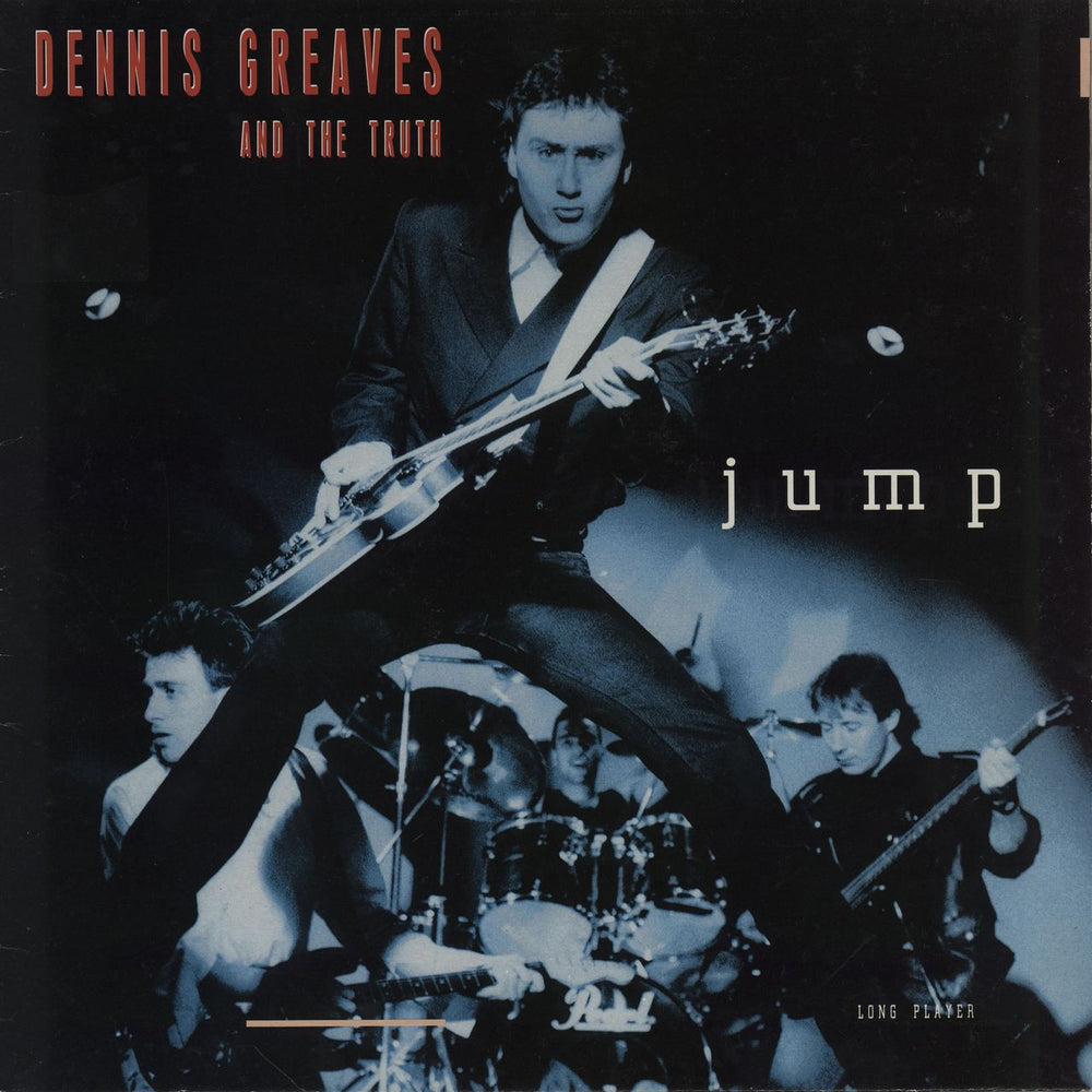 Dennis Greaves & The Truth Jump UK vinyl LP album (LP record) EIRSA1003