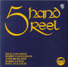 Dick Gaughan Five Hand Reel UK vinyl LP album (LP record) CRO211