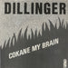 Dillinger Cokane In My Brain Dutch 7" vinyl single (7 inch record / 45) 17997AT