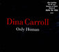 Dina Carroll Only Human UK CD single (CD5 / 5") DCDD2